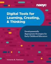 《学习、创造和思考的数字工具:幼儿教育者的发展适当策略》封面