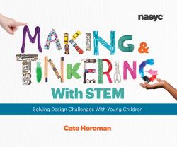 《制作和修补STEM:与幼儿一起解决设计挑战》封面